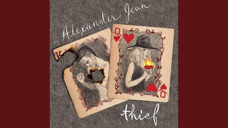Thief · Alexander Jean(가사/번역/듣기)
