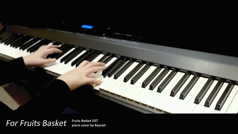 후르츠바스켓 Fruits Basket OP : "For Fruits Basket" Piano Cover.Reynah ♪