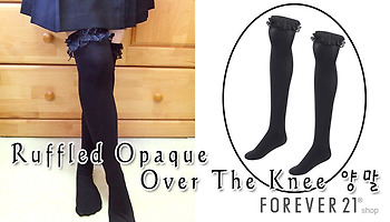 [FOREVER21] Ruffled Opaque Over The Knee 양말, 포에버21
